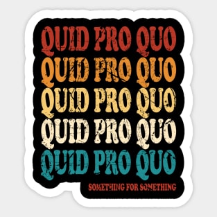 quid pro quo vintage Sticker